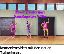 Kennenlernvideo mit den neuen  Trainerinnen: