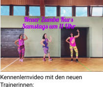 Kennenlernvideo mit den neuen  Trainerinnen: